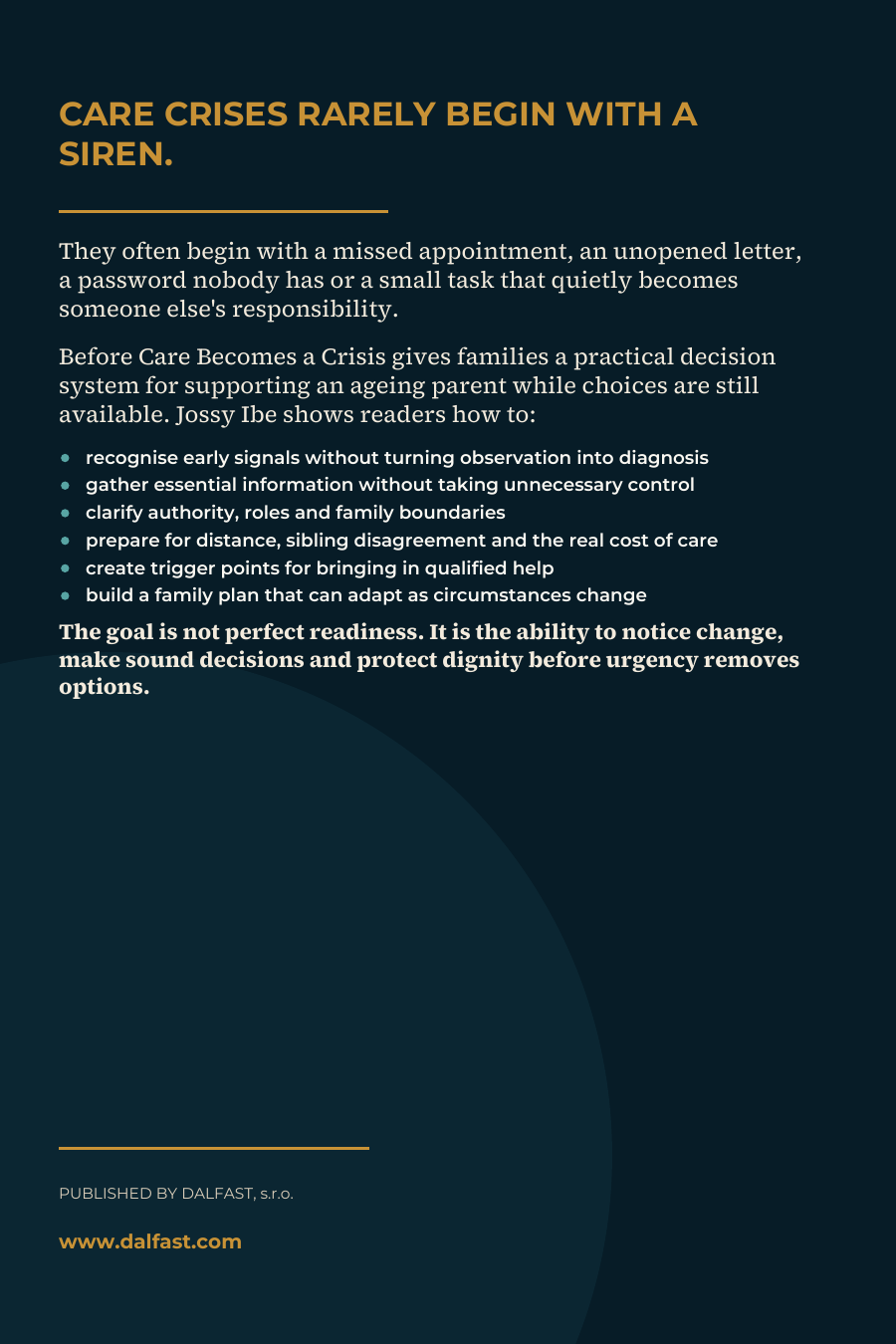 Decision-Ready Life Series  · Book 1— Before Care Becomes a Crisis back cover