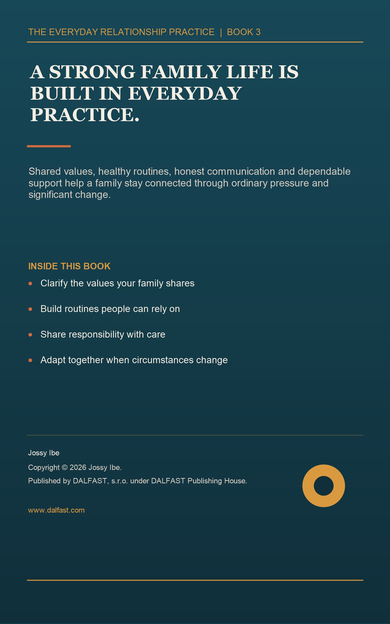 The Everyday Relationship Practice Series · Book 3 — Build a Strong Family Life back cover