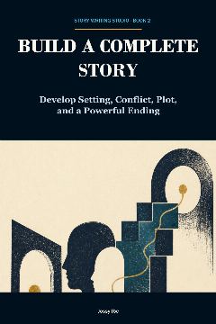 Build a Complete Story — front cover