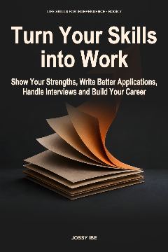 Turn Your Skills into Work — front cover