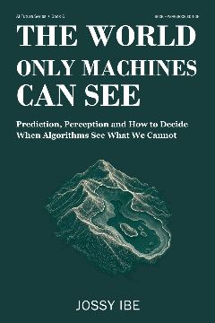 The World Only Machines Can See — Book + Workbook Edition — front cover