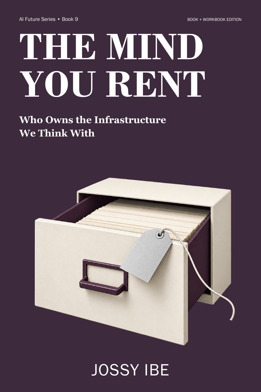 The Mind You Rent — Book + Workbook Edition front cover