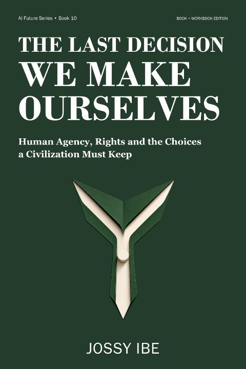 The Last Decision We Make Ourselves — Book + Workbook Edition