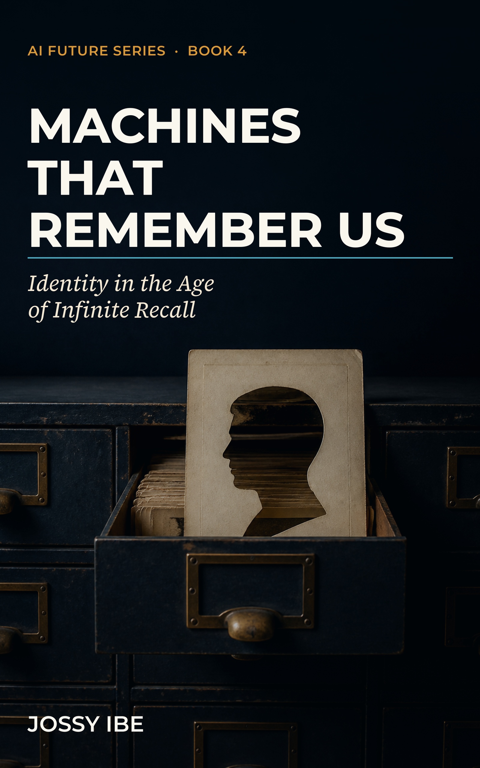 AI Future Series · Book 4 — Machines That Remember Us — front cover