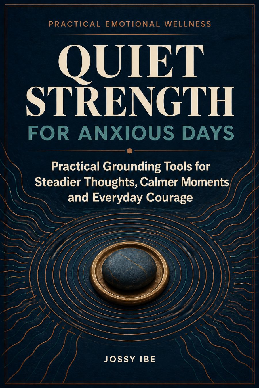 Quiet Strength for Anxious Days front cover