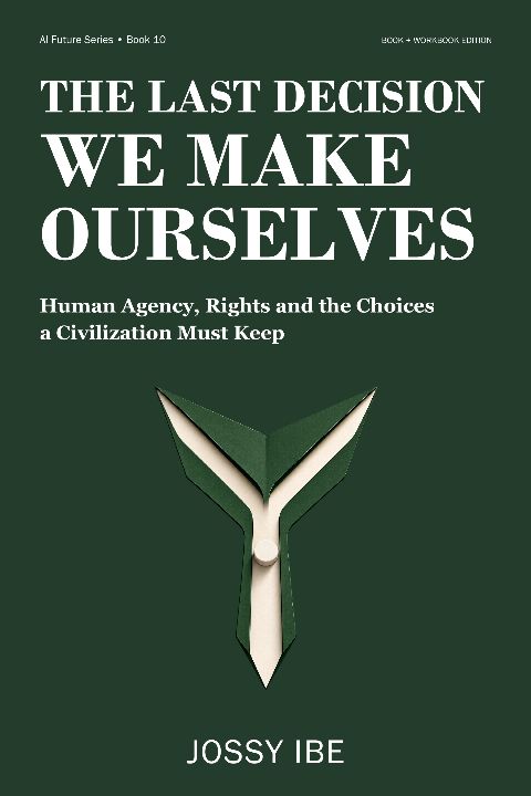 The Last Decision We Make Ourselves — Book + Workbook Edition