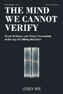 The Mind We Cannot Verify — Book + Workbook Edition — front cover