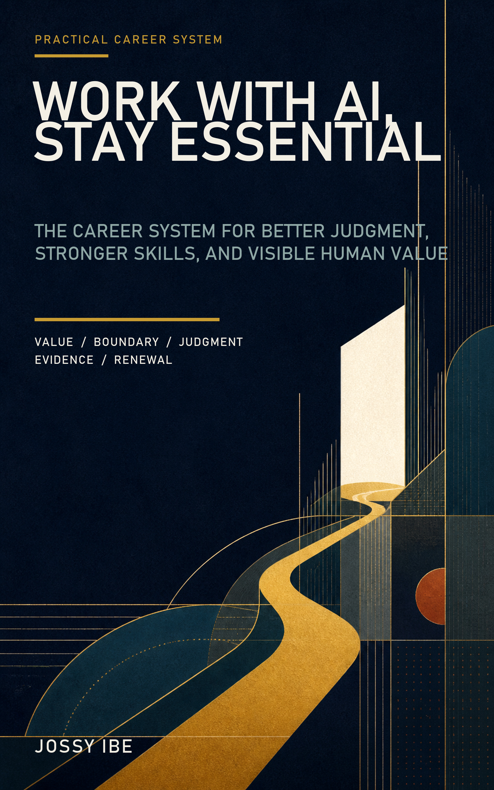 Work With AI, Stay Essential